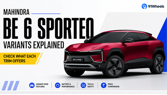 Mahindra BE 6 SPORTEQ Variants Explained: Check what each trim offers